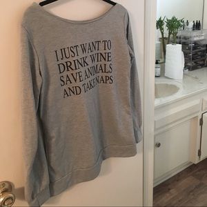 Sweatshirt - wine, save animals, nap!